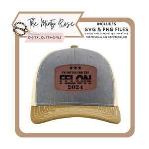 Only Felons 2024 Svg, Trump 2024, Trump Svg, Laser Ready, Trump Hat