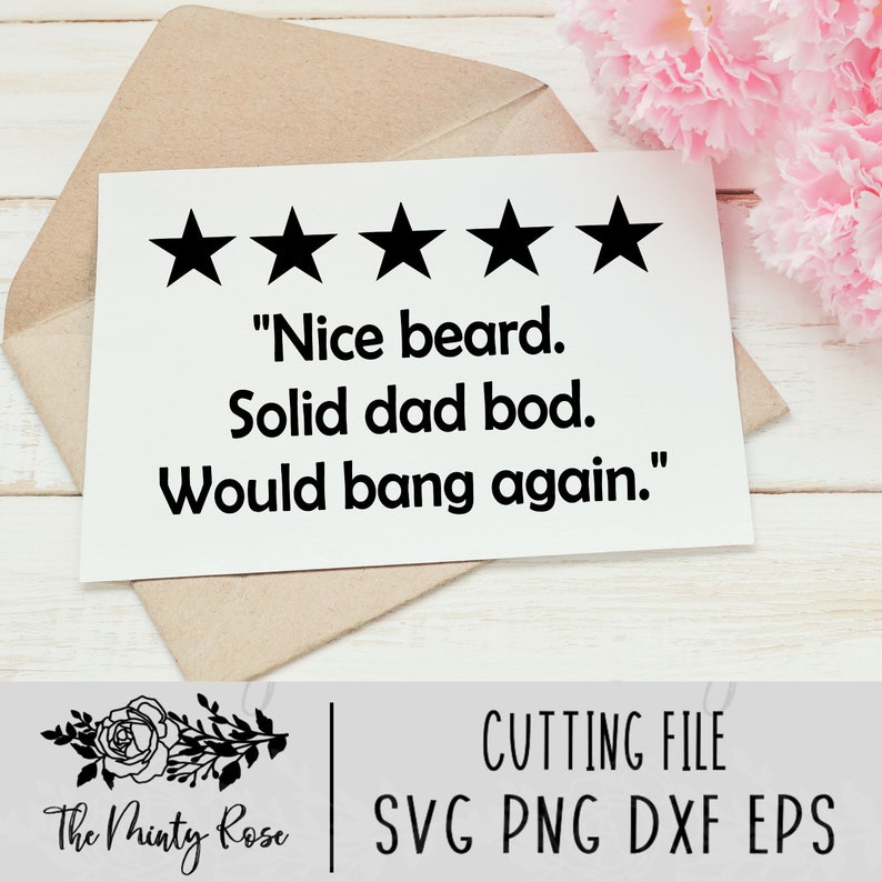 Download Nice beard Solid dad bod would bang again svg valentines ...