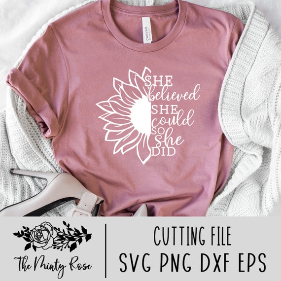 Free Free Sunflower Svg She Believed She Could SVG PNG EPS DXF File