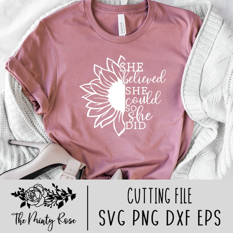 Free Free 321 Sunflower Svg She Believed She Could SVG PNG EPS DXF File