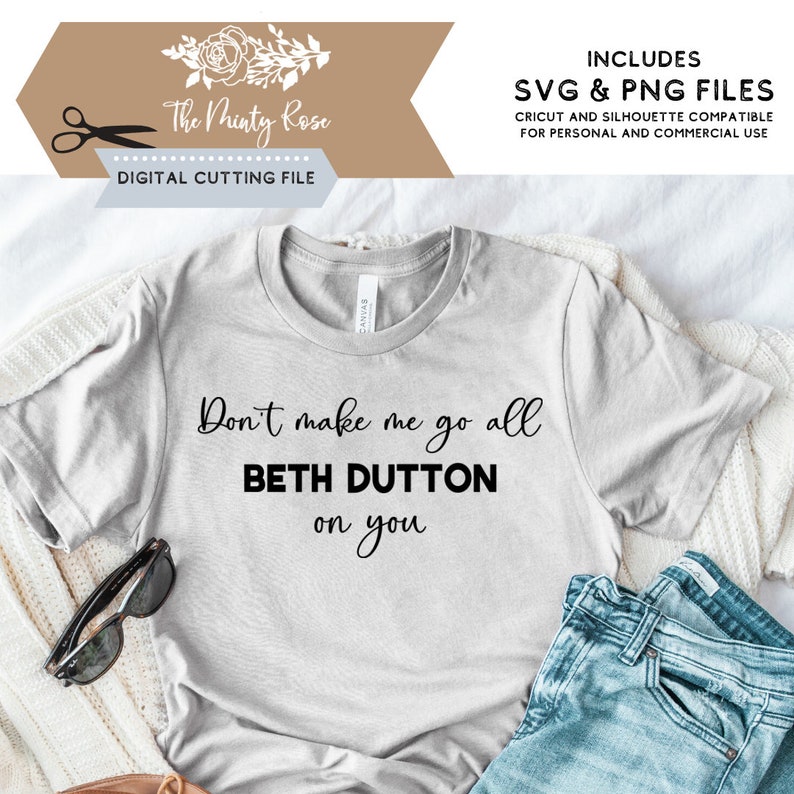 Download Beth Dutton Svg Beth Dutton SVG Bundle Don't make me go | Etsy