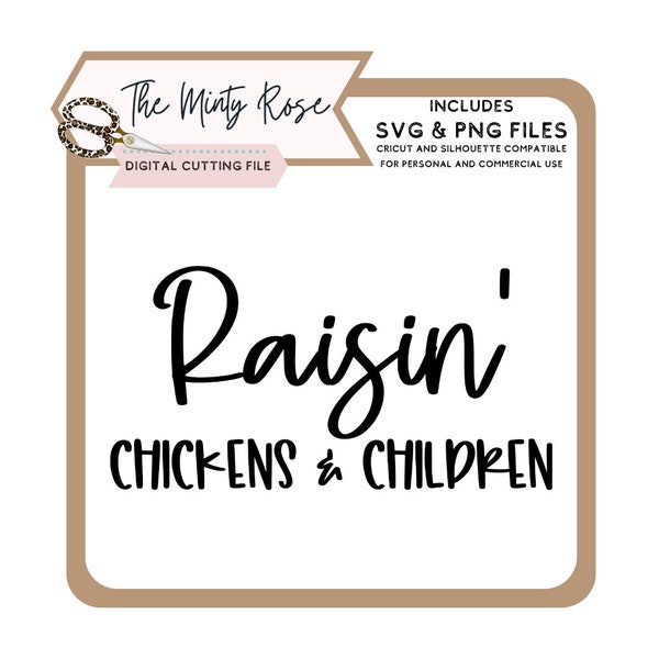 Raisin' chicken and children svg, chicken lady svg, chicken, raisin chicken, farm, cricut cutting file, raisin chicken, farm life