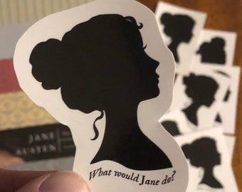What Would Jane Do? sticker - bookish - book lover - Austen - read the classics - novel - Pride and Prejudice