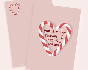 Postal navideña "Tú eres la razón por la que amo esta época del año". Navidad. Dulce. Bastón de caramelo. Amor. Corazón. Frase bonita.