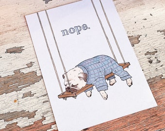 Postcard *tired pug* . Nope. Dog. Fatigue. Winter. Anxiety. Depression. Self-care . cute. Weather. uncomfortable. Burn out .