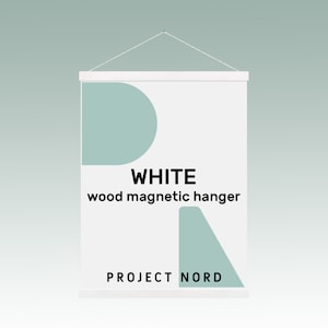 White Poster Hanger, Wood Poster Hanger, Poster Frame, Hanger, Hanging Poster, Photo Hanger, Magnetic Hanger, Hanger Frames, Modern Frame