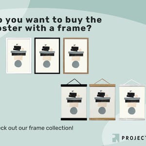 May include: Three different frame options for a poster. The poster features a black and white abstract design with a gray circle. The frames are white, black, and natural wood.