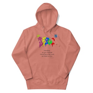 Jesus und der Bibelvers Kolosser 2: 6 Unisex Hoodie der ganze Geist Christi religiöser Hoodie