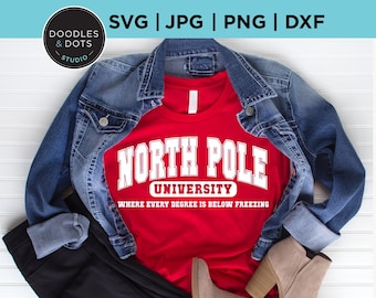 North Pole University SVG: Christmas Shirt Cut File (Digital Download)