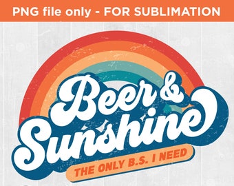 Beer and Sunshine png | Beer and Sunshine sublimation | Beer drinker png | Vacation png | Beach Vacation | Beer Lover gift | Summer Days png