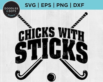 Chicks With Sticks Field Hockey SVG, Crossed Sticks & Ball Clipart PNG Cricut Shirt Design