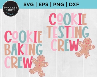 Christmas Baking svg, Christmas Baking crew shirt, Christmas Cookie svg, Cookie Tester svg for Cricut, Cookie Testing sweatshirt svg, png
