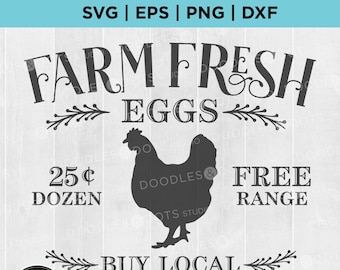 Farm Fresh Eggs svg, Chicken svg, Farmhouse svg, Hen clipart, Egg Sign svg, Chicken farm, Farm life, Farmhouse decor, Instant Download svg