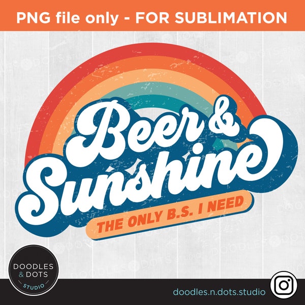 Beer and Sunshine png | Beer and Sunshine sublimation | Beer drinker png | Vacation png | Beach Vacation | Beer Lover gift | Summer Days png