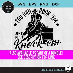Barrel Racing svg, Rodeo svg, Rock 'em Don't Knock 'em svg für Cricut, Barrel Racer Mom, Barrel Racing Clipart, Cowgirl svg, Quarter Horse