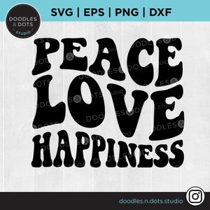 Paz Amor Felicidad SVG, Retro Look Letras onduladas PNG, Paz y amor png, Camisa hippie, Vintage Boho svg, Archivo de corte feliz para Cricut