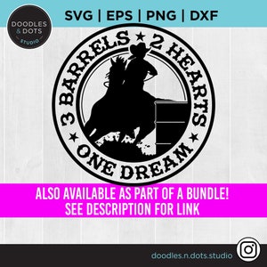 Barrel Racing SVG, 3 vaten, 2 harten 1 droom PNG, Barrel Racer Mom, Barrel Racing shirt SVG, Rodeo Mama, Quarter Horse SVG, Turn and Burn