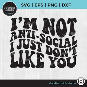 SVG anti-social, não sou anti-social svg para moletom, anti-social svg, fonte Trendy Retro svg, introvertido svg, introvertido svg, Snarky svg