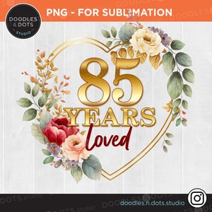 85 años amado png, 85 cumpleaños png, 85 años joven png, hito cumpleaños png, regalo para el cumpleaños de la abuela, 85 años cumpleaños png