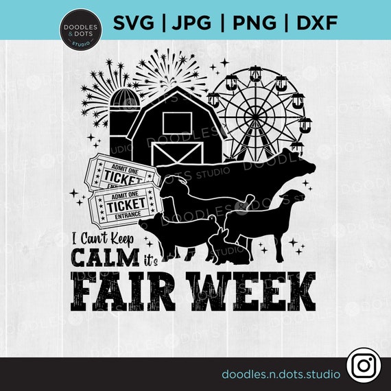 County Fair week, Stock Show svg, Barn Life Digital Download, SVG, PNG for Vinyl Cutting or Sublimation, State Fair svg, Livestock Show svg