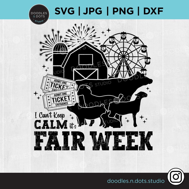 Op de afbeelding: Zwart-wit grafisch ontwerp met een boerensc&egrave;ne met een schuur, een reuzenrad, vuurwerk, boerderijdieren en kaartjes. De tekst "I Can't Keep Calm It's Fair Week" staat onderaan het ontwerp.
