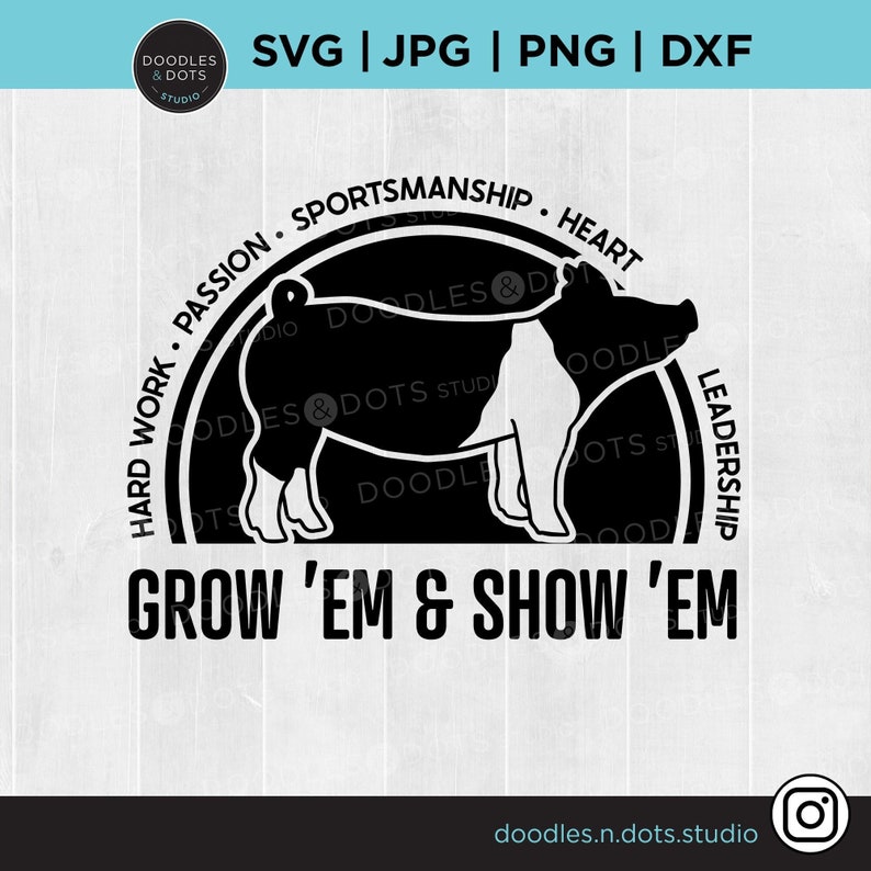 Show Pig SVG, Pig SVG, Show Stock, Livestock svg, Grow Em & Show Em svg, Hog, Sow silhouettes, County Fair, Take Me to the Fair t shirt svg image 1