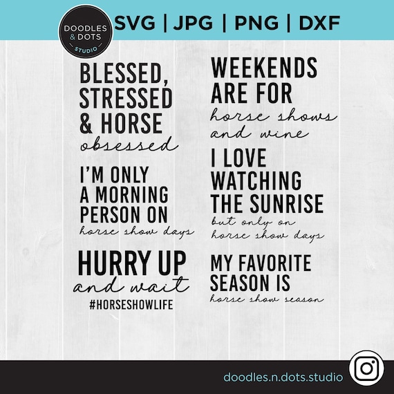 Horse Saying Bundle SVG, Horse Show shirt, Equestrian SVG, Funny Horse svg, Horse Mom cut file for Cricut, Horse Show Mama clipart, Hunter