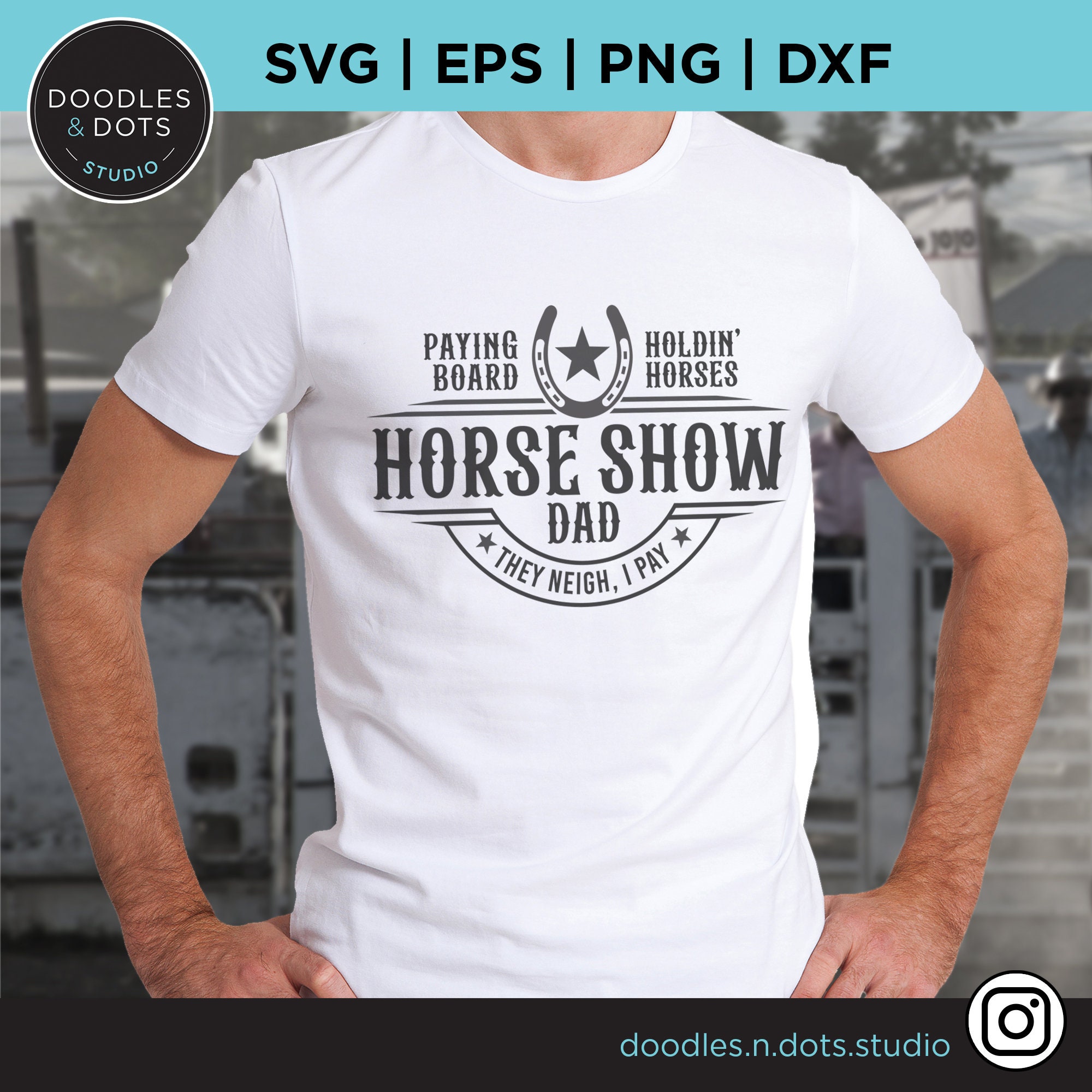 Horse Show Dad SVG Western Riding SVG Funny Horse T Shirt Etsy