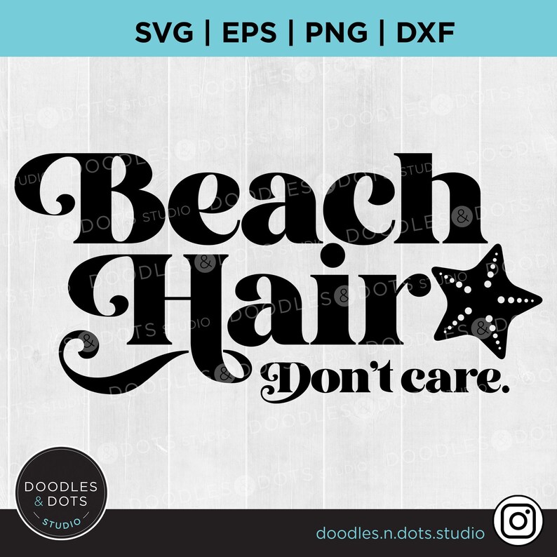 Beach Hair Dont Care SVG Beach Svg Summer Vacation Svg for - Etsy