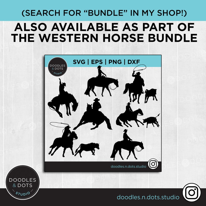 May include: A set of 8 black silhouette images of cowboys and cowgirls riding horses and roping calves. The images are available as part of a Western Horse Bundle. The text "SVG | EPS | PNG | DXF" is at the top of the image. The text "doodles.n.dots.studio" is at the bottom of the image.