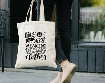 Life is too short... Cloth bag | Jute bag cotton bag | Gift idea girlfriend