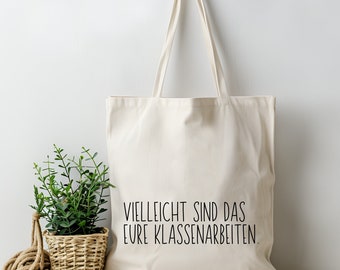 Vielleicht sind das eure Klassenarbeiten Lehrer Geschenk Lehrerin, Geschenke für Lehrkräfte, Jutebeutel zum Start ins Referendariat Tasche