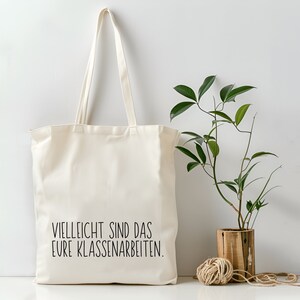 Vielleicht sind das eure Klassenarbeiten Lehrer Geschenk Lehrerin, Geschenke für Lehrkräfte, Jutebeutel zum Start ins Referendariat Tasche Natur lange Henkel