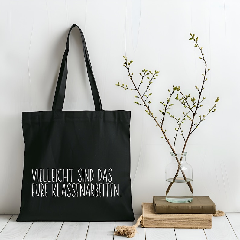 Vielleicht sind das eure Klassenarbeiten Lehrer Geschenk Lehrerin, Geschenke für Lehrkräfte, Jutebeutel zum Start ins Referendariat Tasche Schwarz lange Henkel