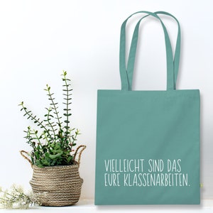 Vielleicht sind das eure Klassenarbeiten Lehrer Geschenk Lehrerin, Geschenke für Lehrkräfte, Jutebeutel zum Start ins Referendariat Tasche earth Mint