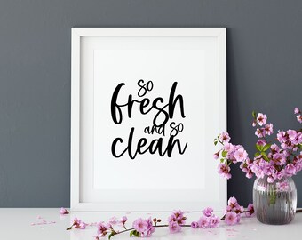 So Frisch und so sauber, Digitaldruck, Schwarz weiß, Digitale Kunst, SOFORT DOWNLOAD, Badezimmer Kunst, Wäschezimmer Kunst, Moderne Kunst, Wandkunst