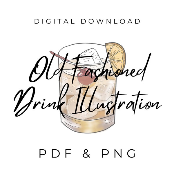 Old Fashioned Drink Digital Download, Wedding Drink, Wedding Bar Sign, Wedding Signature Drink, Old Fashioned Drawing, Wedding Download