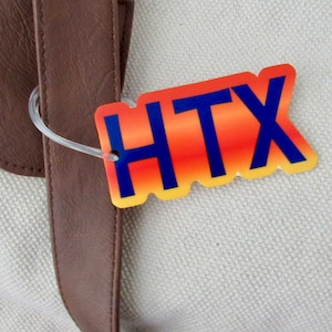 Houston Luggage Tag, HTX Luggage Tag, Acrylic Luggage Tag, Bag Tag, Custom Luggage Tag, City Tag, HTown Tag, Back Pack Tag