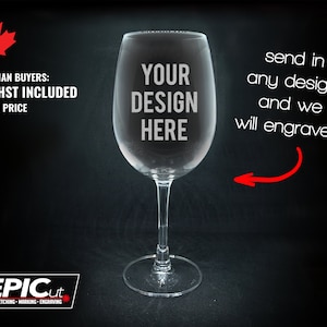 Custom 19.5 OZ Wine Glass - Etched Glassware / Engraved Wine Glass / Personalized Wedding Glass / Wedding Favor / Branded Glass