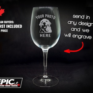 Custom 12OZ Wine Glass - Etched Photo Glassware / Engraved Wine Glass / Personalized Wedding Glass / Wedding Favors / Branded Glass
