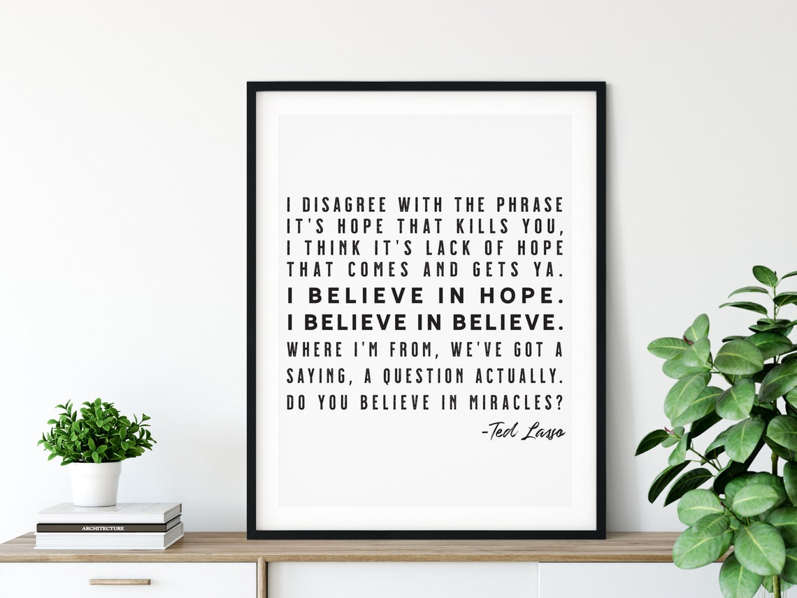 Ted Lasso Believe Quote Printable Wall Art Digital Download Etsy Ted Lasso Believe Quote Printable Wall Art Digital Download Etsy