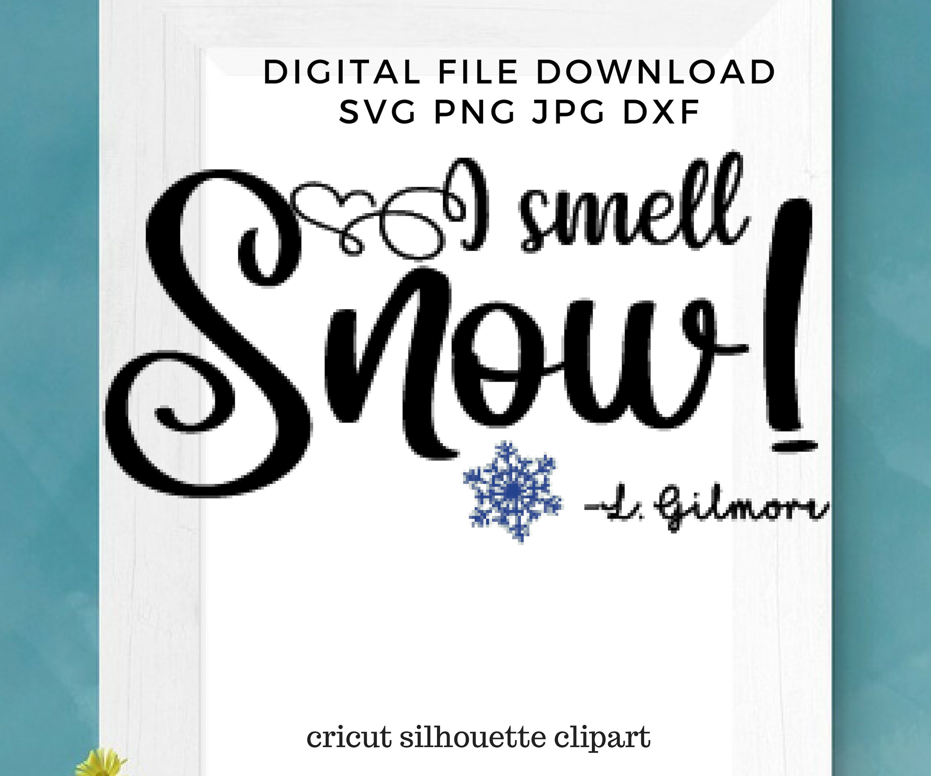Free Free 112 I Smell Snow Svg SVG PNG EPS DXF File