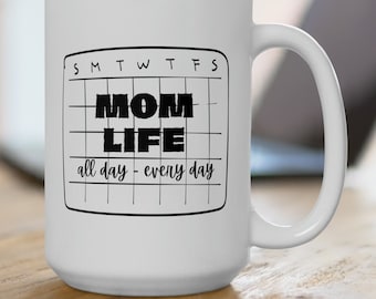 Mom Life Coffee Mug