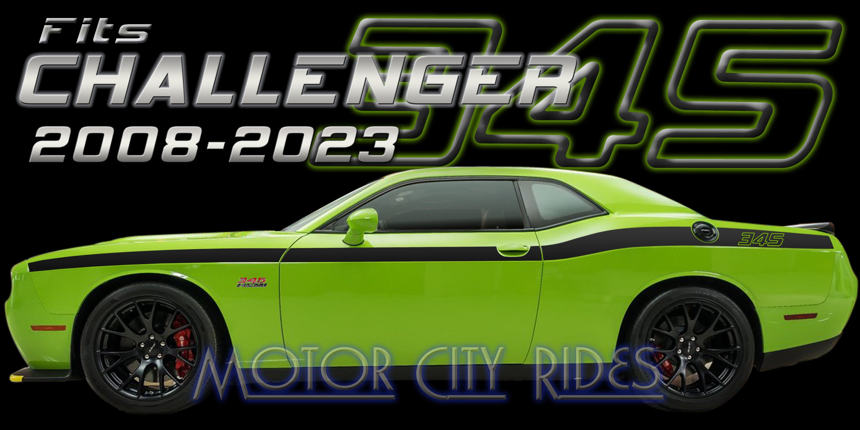 2008-2023 Dodge Challenger- 345 HEMI, R/T, Outline Text Solid Side 