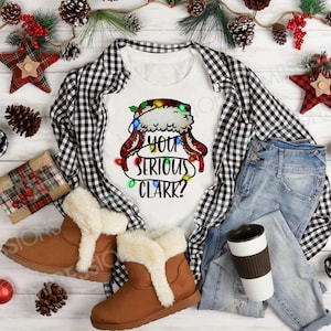 You Serious Clark Sublimation Transfer | Ready to Press | Sublimation Print | Christmas Sublimation | Christmas Vacation | Griswold