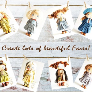 May include: A collection of eight handmade dolls with different hairstyles, clothing, and facial features. The dolls are displayed on a white wooden background with clothespins. The text "Create lots of beautiful Faces!" is written in brown cursive lettering below the dolls.