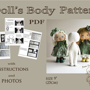 May include: A PDF pattern for a 9-inch (25 cm) doll body, with instructions and photos. The pattern includes a doll body, head, and arms. The image also shows two dolls made with the pattern, one with a green dress and one with a white dress.