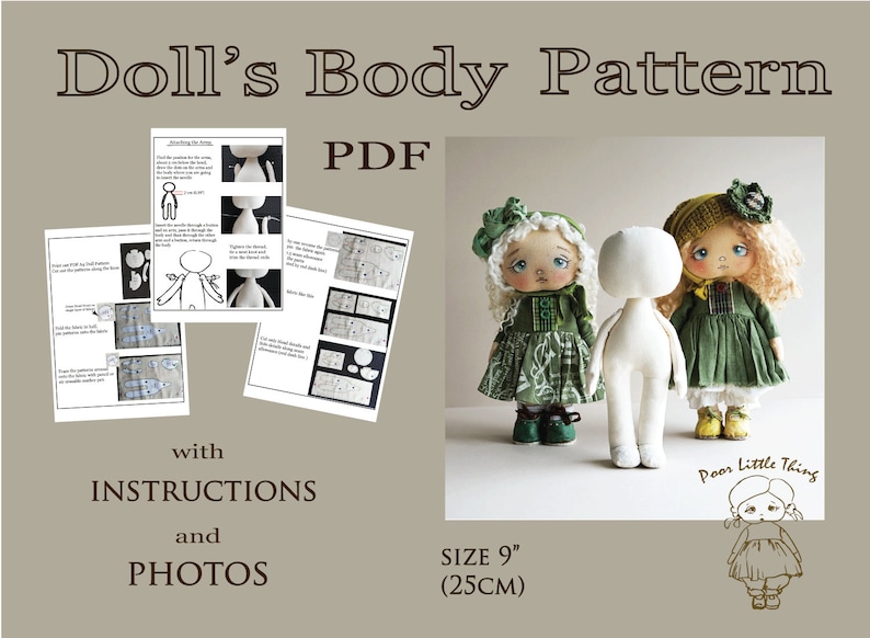 May include: A PDF pattern for a 9-inch (25 cm) doll body, with instructions and photos. The pattern includes a doll body, head, and arms. The image also shows two dolls made with the pattern, one with a green dress and one with a white dress.
