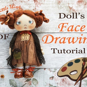 Drawing Doll's Face Tutorial. PDF, Painting Doll's Face. How to Draw a face. Learn to Draw a face. Face painting. Making textile doll.