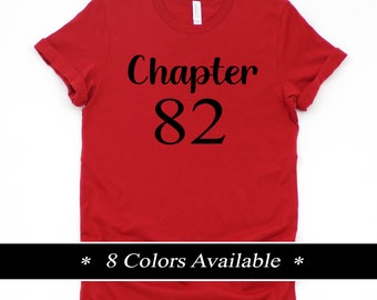 Chapter 82 Age Birthday Shirt, 82nd Birthday Gift UNISEX T Shirt, Happy Birthday Shirts